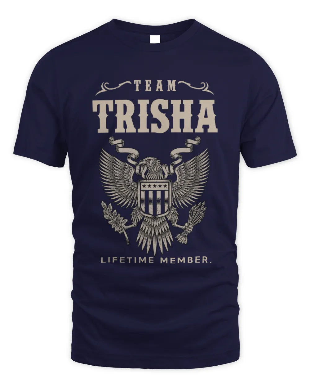 TRISHA TP06-K82 – Personalized Classic Style Apparel “Team NAME Lifetime Member” - Unisex Standard T-Shirt - Navy