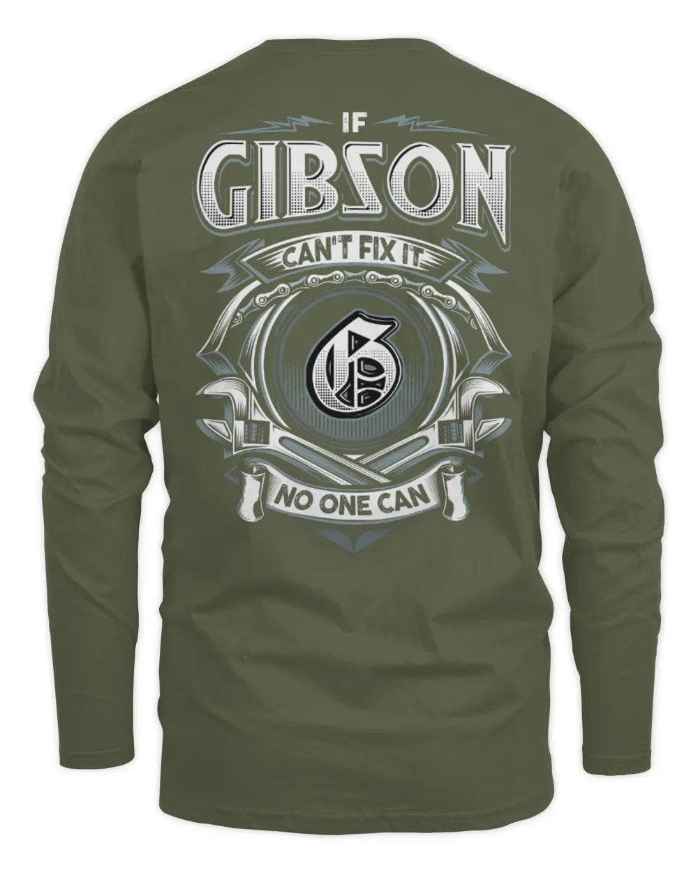 GIBSON AP81-K4-626 - Personalized Ahmed Quote Apparel “If Ahmed Can't Fix It, No One Can” - Men's Long Sleeved T-Shirt - Military Green