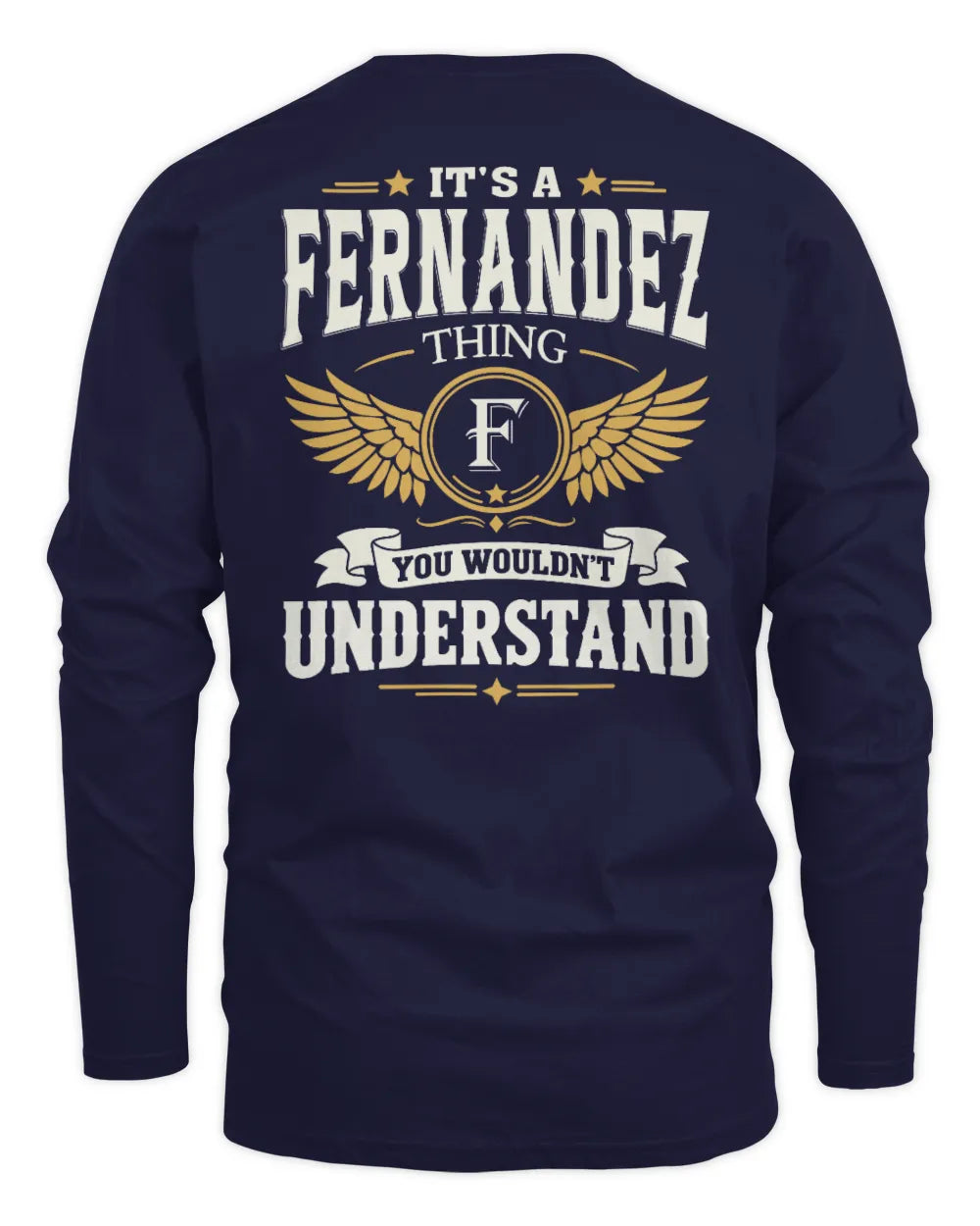 FERNANDEZ KT06-M008 It’s a [NAME] Thing – You Wouldn’t Understand | Personalized Vintage T-Shirt - Men's Long Sleeved T-Shirt - Navy