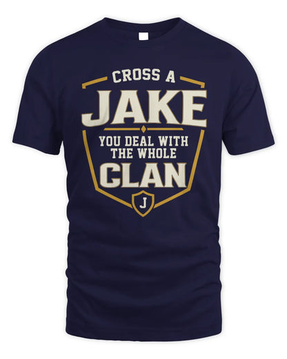 JAKE NT1-K008 Cross A/An NAME, You Deal With the Whole Clan | Personalized Vintage T-Shirt - Unisex Standard T-Shirt - Navy
