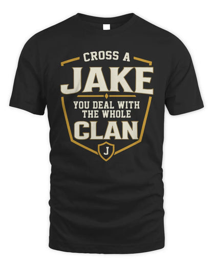 JAKE NT1-K008 Cross A/An NAME, You Deal With the Whole Clan | Personalized Vintage T-Shirt - Unisex Standard T-Shirt - Black