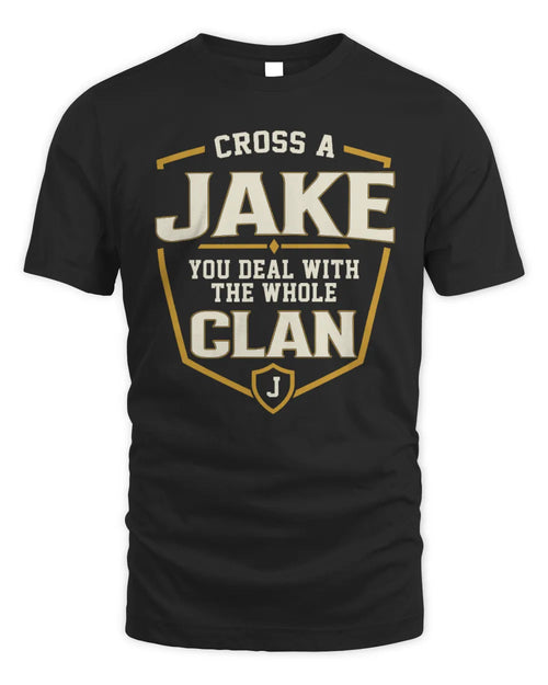 JAKE NT1-K008 Cross A/An NAME, You Deal With the Whole Clan | Personalized Vintage T-Shirt - Unisex Standard T-Shirt - Black