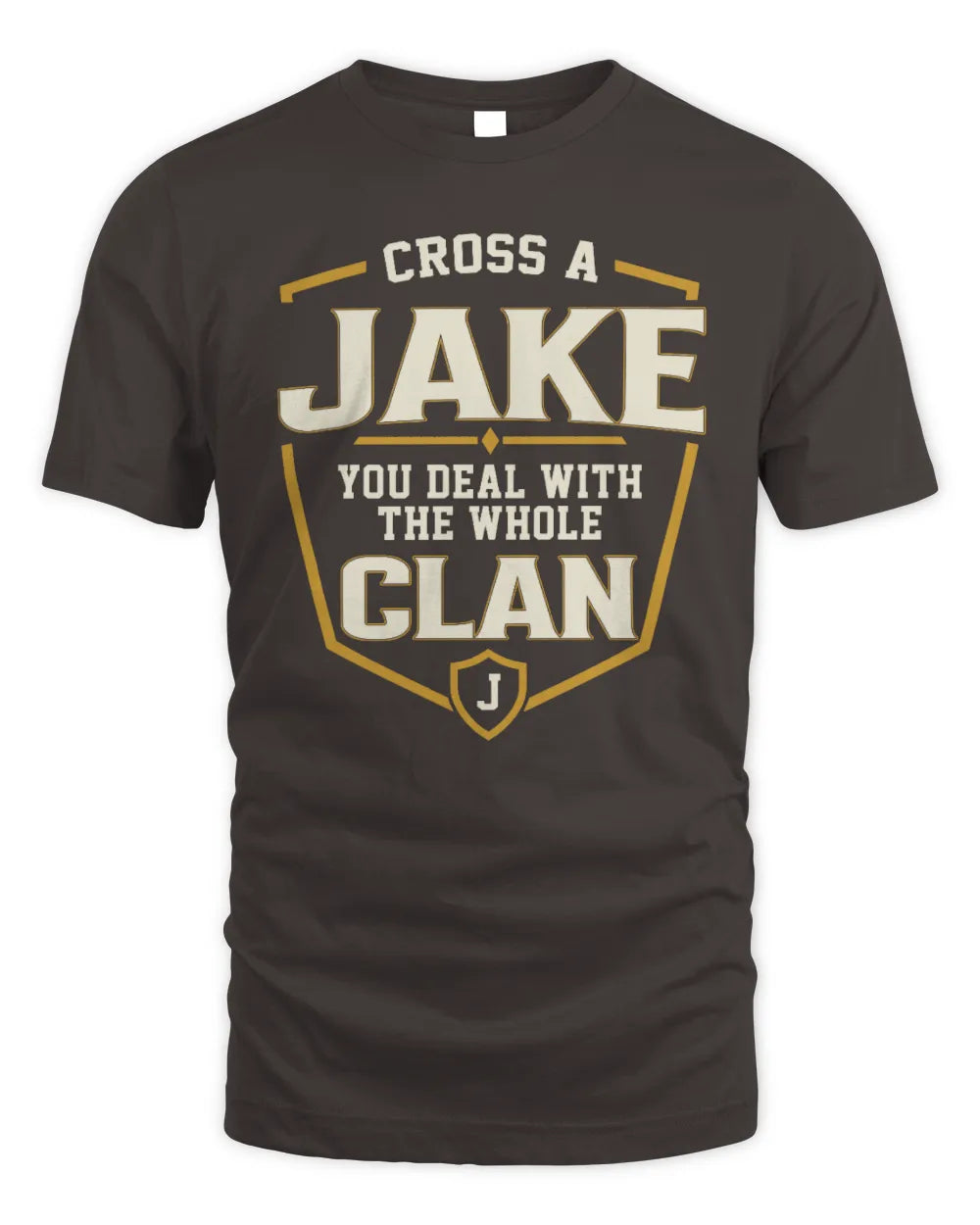 JAKE NT1-K008 Cross A/An NAME, You Deal With the Whole Clan | Personalized Vintage T-Shirt - Unisex Standard T-Shirt - Dark Chocolate
