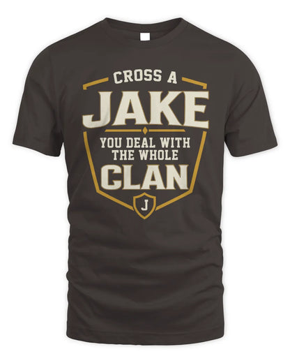 JAKE NT1-K008 Cross A/An NAME, You Deal With the Whole Clan | Personalized Vintage T-Shirt - Unisex Standard T-Shirt - Dark Chocolate