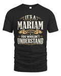 MARIAM P08 TH51 - Personalized “It’s a/an [NAME] Thing – You Wouldn’t Understand” Shirt - Unisex Standard T-Shirt - Black