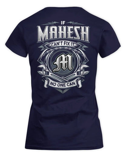 MAHESH AP81-K4-626 - Personalized Ahmed Quote Apparel “If Ahmed Can't Fix It, No One Can” - Women's Standard T-Shirt - Navy