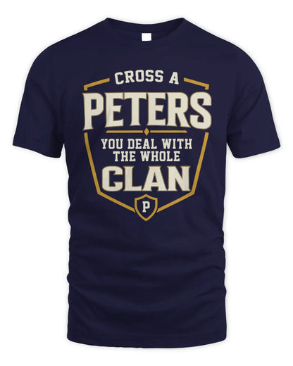 PETERS NT1-K008 Cross A/An NAME, You Deal With the Whole Clan | Personalized Vintage T-Shirt - Unisex Standard T-Shirt - Navy