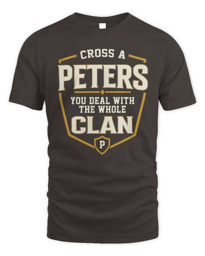PETERS NT1-K008 Cross A/An NAME, You Deal With the Whole Clan | Personalized Vintage T-Shirt - Unisex Standard T-Shirt - Dark Chocolate