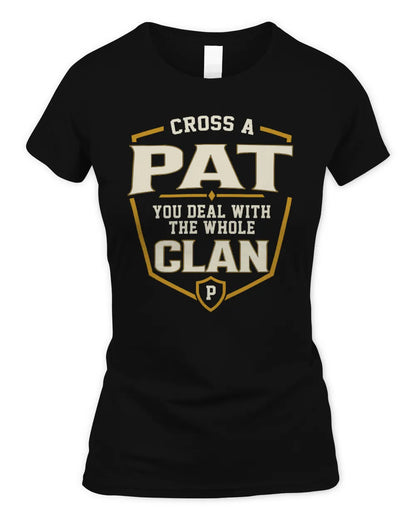 PAT NT1-K008 Cross A/An NAME, You Deal With the Whole Clan | Personalized Vintage T-Shirt - Women's Standard T-Shirt - Black
