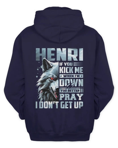 HENRI AP62-K4-666 - Personalized Fierce Wolf Quote Apparel “If You Kick Me When I’m Down, You Better Pray I Don’t Get Up” - Unisex Hoodie - Navy