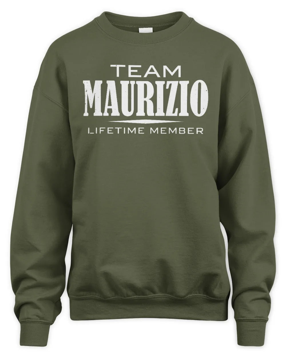 MAURIZIO BL62-K4-128 - Personalized “Team NAME Lifetime Member” - Unisex Sweatshirt - Military Green