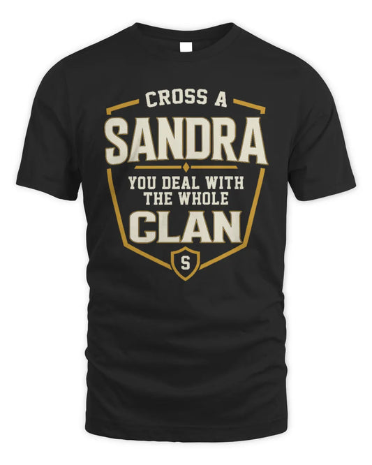 SANDRA NT1-K008 Cross A/An NAME, You Deal With the Whole Clan | Personalized Vintage T-Shirt - Unisex Standard T-Shirt - Black