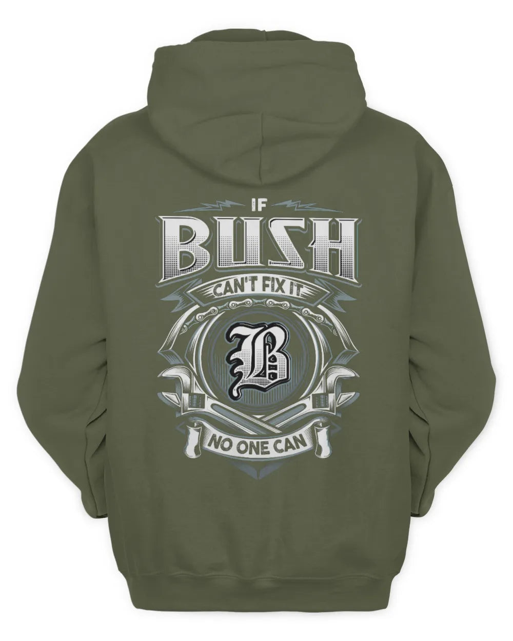 BUSH AP81-K4-626 - Personalized Ahmed Quote Apparel “If Ahmed Can't Fix It, No One Can” - Unisex Hoodie - Military Green