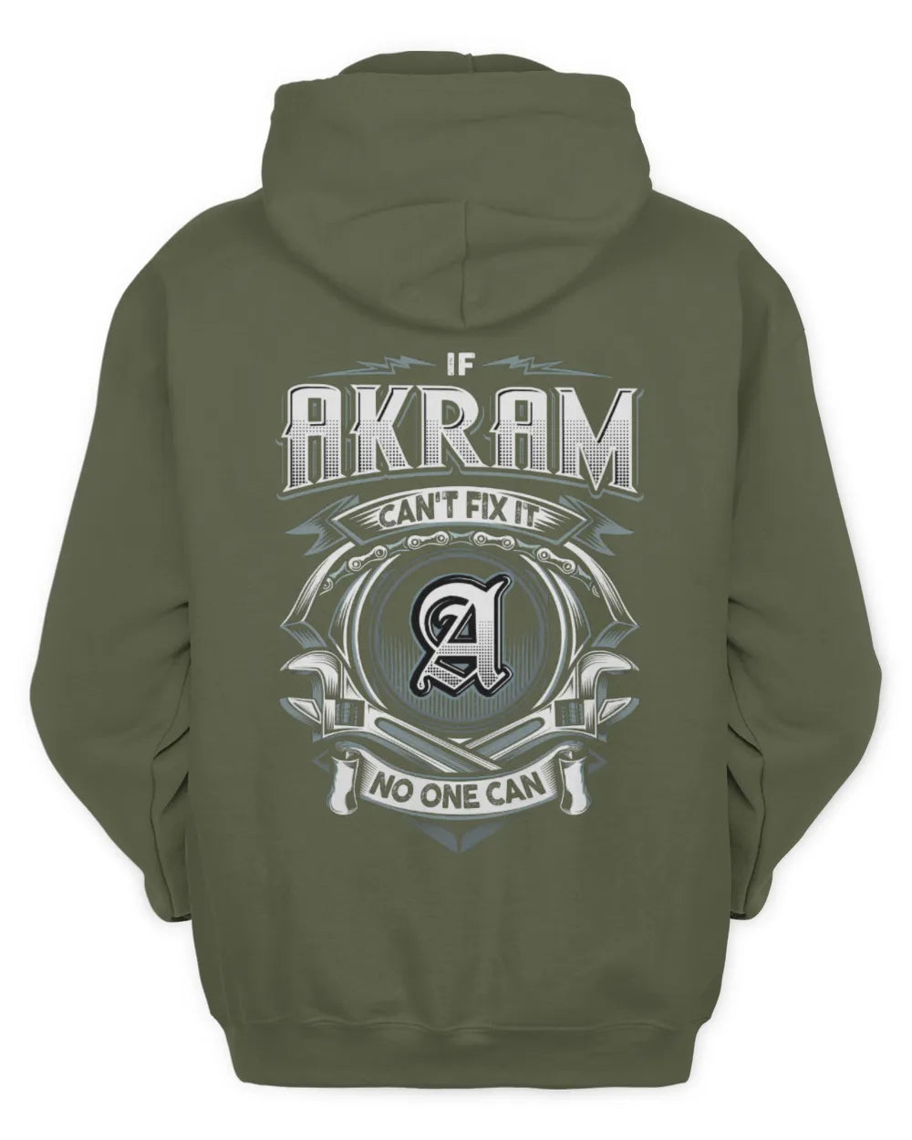 AKRAM AP81-K4-626 - Personalized Ahmed Quote Apparel “If Ahmed Can't Fix It, No One Can” - Unisex Hoodie - Military Green