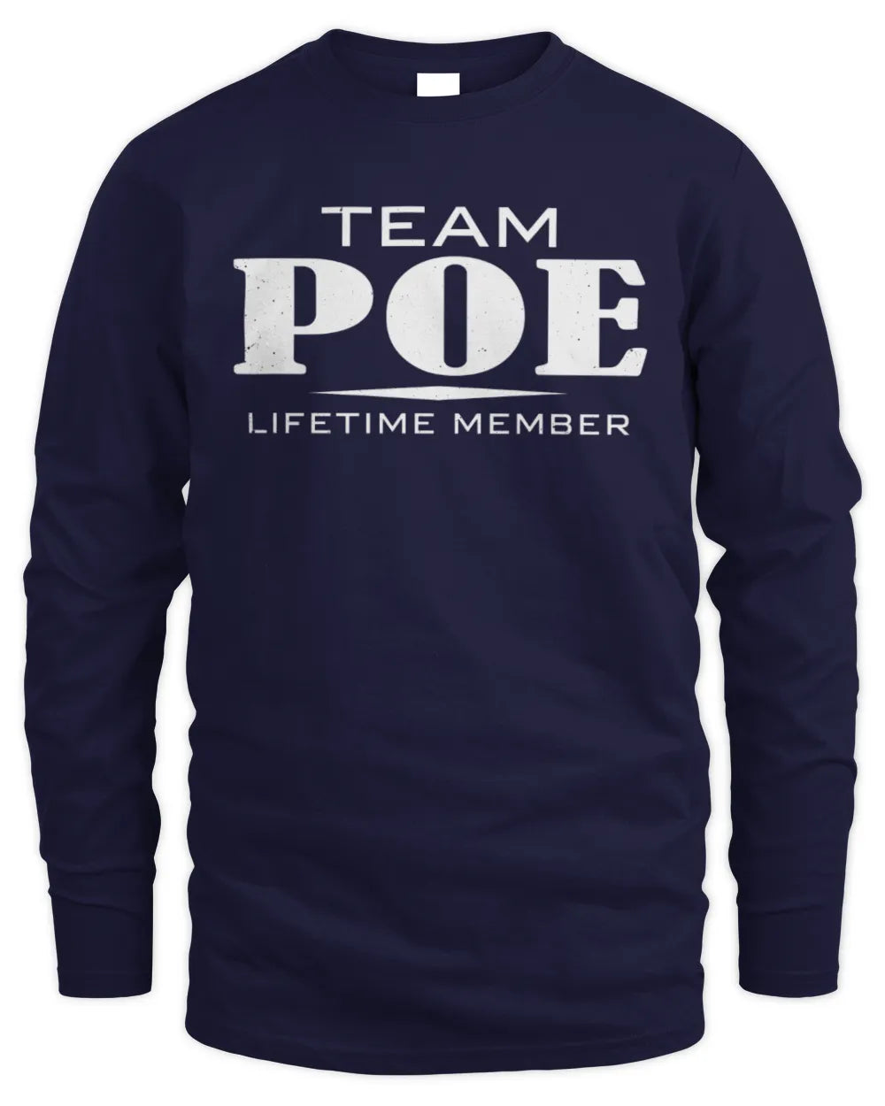 POE BL62-K4-128 - Personalized “Team NAME Lifetime Member” - Men's Long Sleeved T-Shirt - Navy