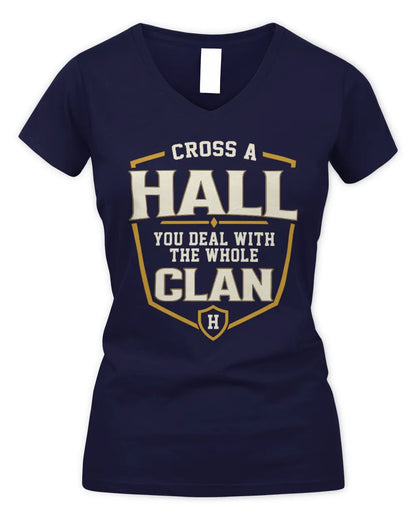 HALL NT1-K008 Cross A/An NAME, You Deal With the Whole Clan | Personalized Vintage T-Shirt - Women's V-Neck T-Shirt - Navy