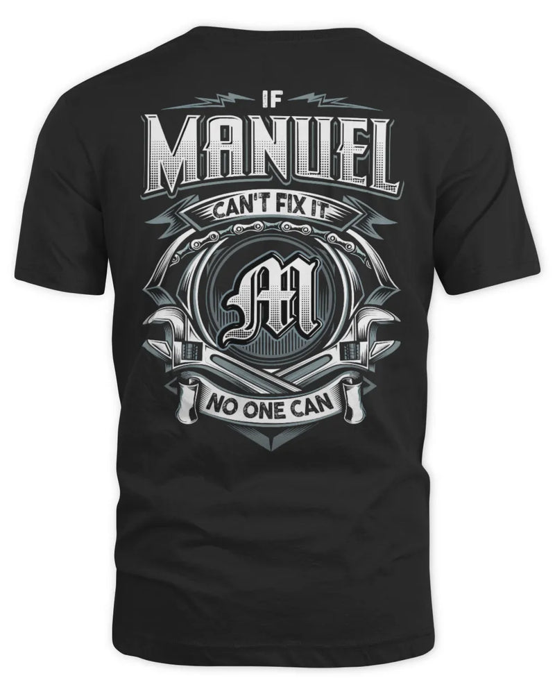 MANUEL AP81-K4-626 - Personalized Ahmed Quote Apparel “If Ahmed Can't Fix It, No One Can” - Unisex Standard T-Shirt - Black