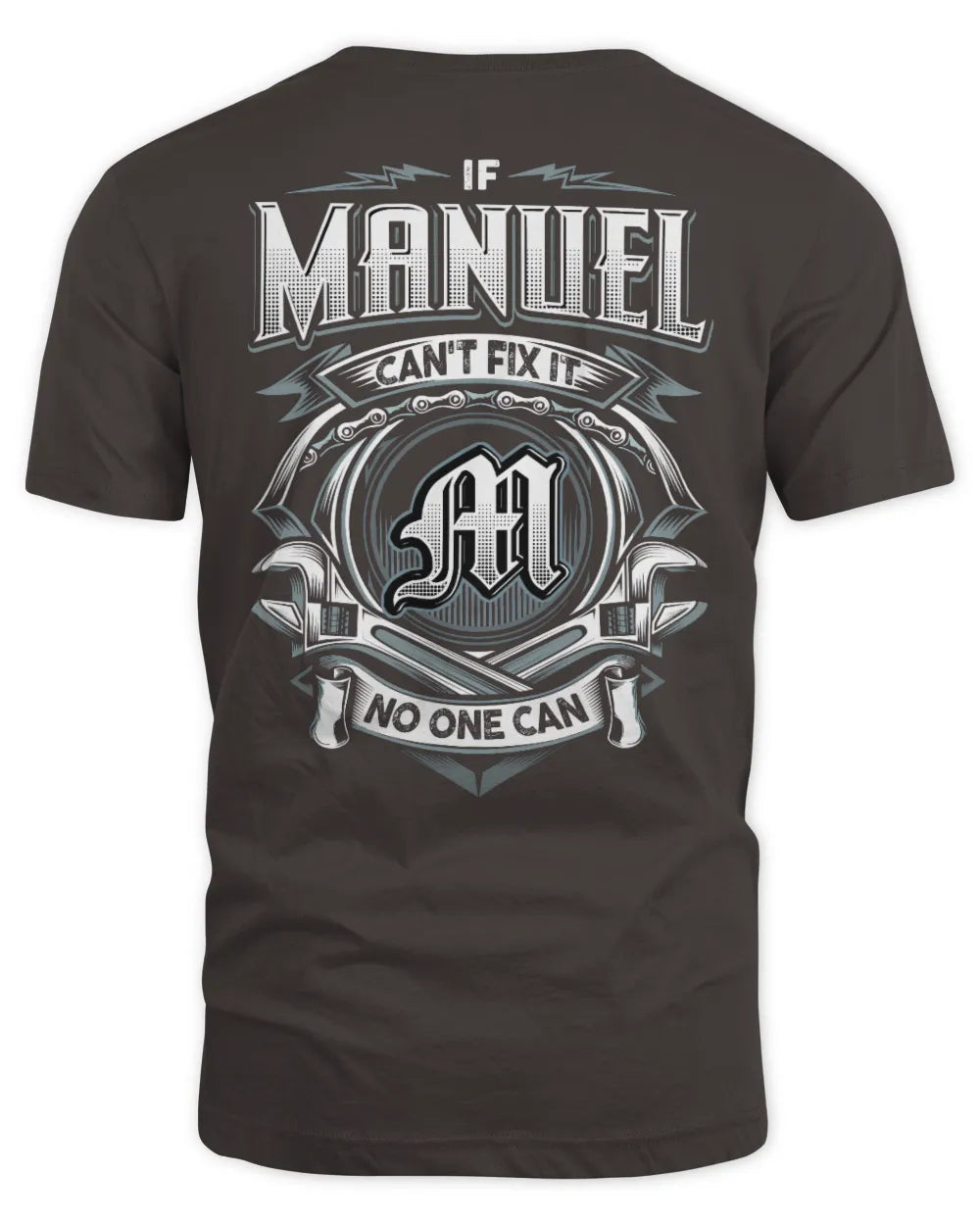 MANUEL AP81-K4-626 - Personalized Ahmed Quote Apparel “If Ahmed Can't Fix It, No One Can” - Unisex Standard T-Shirt - Dark Chocolate
