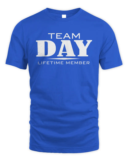 DAY BL62-K4-128 - Personalized “Team NAME Lifetime Member” - Unisex Standard T-Shirt - Royal