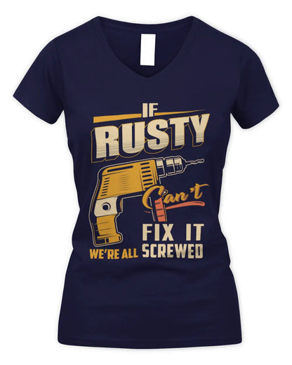 RUSTY TP22-K4-228 - Personalized Handyman T-Shirt “If AARON Can’t Fix It, We’re All Screwed” - Women's V-Neck T-Shirt - Navy
