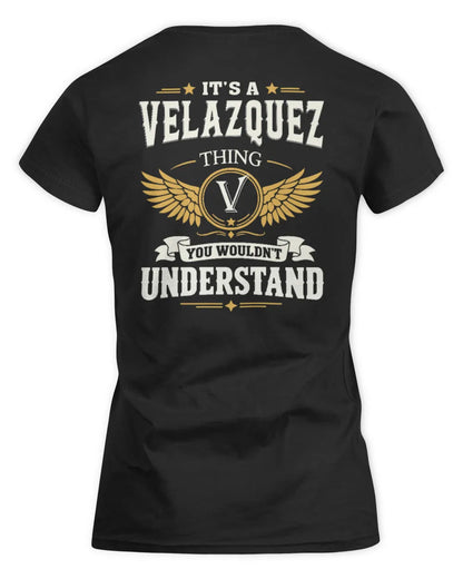 VELAZQUEZ KT06-M008 It’s a [NAME] Thing – You Wouldn’t Understand | Personalized Vintage T-Shirt - Women's Standard T-Shirt - Black