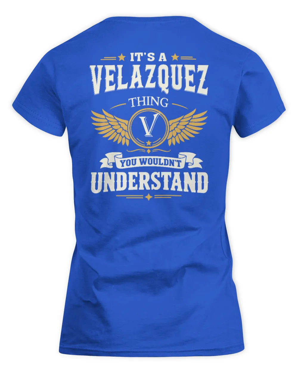 VELAZQUEZ KT06-M008 It’s a [NAME] Thing – You Wouldn’t Understand | Personalized Vintage T-Shirt - Women's Standard T-Shirt - Royal