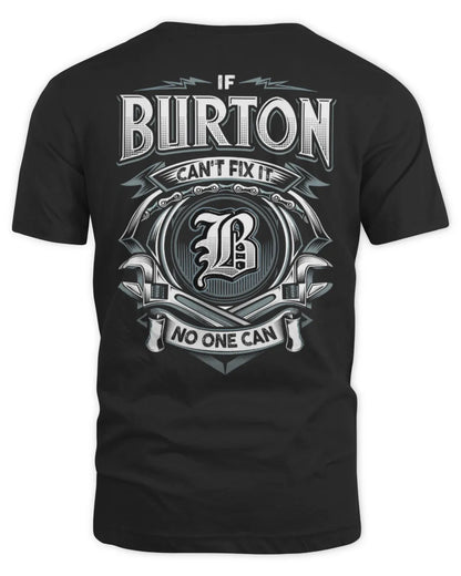 BURTON AP81-K4-626 - Personalized Ahmed Quote Apparel “If Ahmed Can't Fix It, No One Can” - Unisex Standard T-Shirt - Black