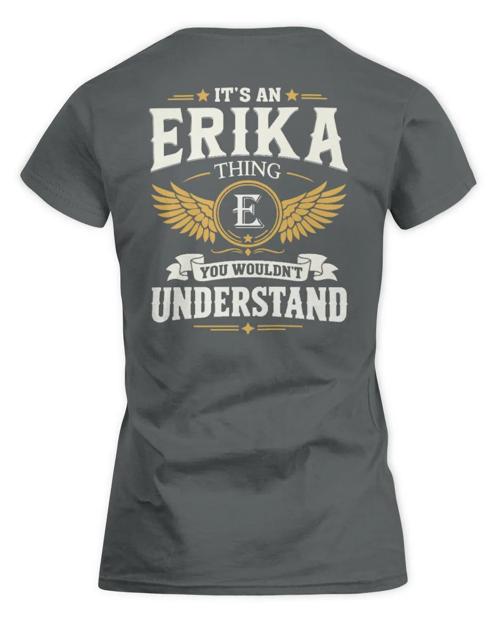 ERIKA KT06-M008 It’s a [NAME] Thing – You Wouldn’t Understand | Personalized Vintage T-Shirt - Women's Standard T-Shirt - Charcoal