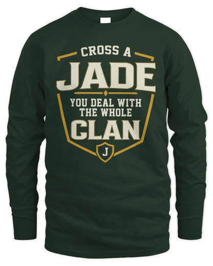 JADE NT1-K008 Cross A/An NAME, You Deal With the Whole Clan | Personalized Vintage T-Shirt - Men's Long Sleeved T-Shirt - Forest Green