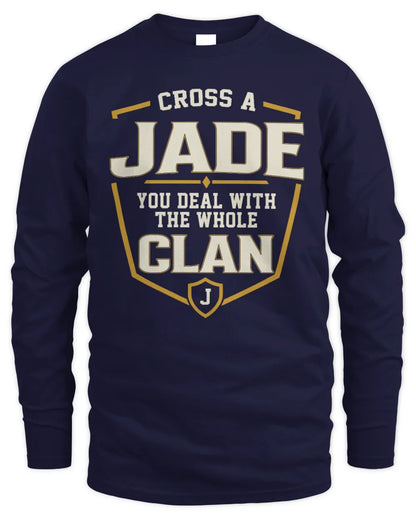 JADE NT1-K008 Cross A/An NAME, You Deal With the Whole Clan | Personalized Vintage T-Shirt - Men's Long Sleeved T-Shirt - Navy