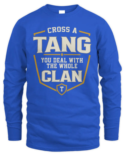 TANG NT1-K008 Cross A/An NAME, You Deal With the Whole Clan | Personalized Vintage T-Shirt - Men's Long Sleeved T-Shirt - Royal