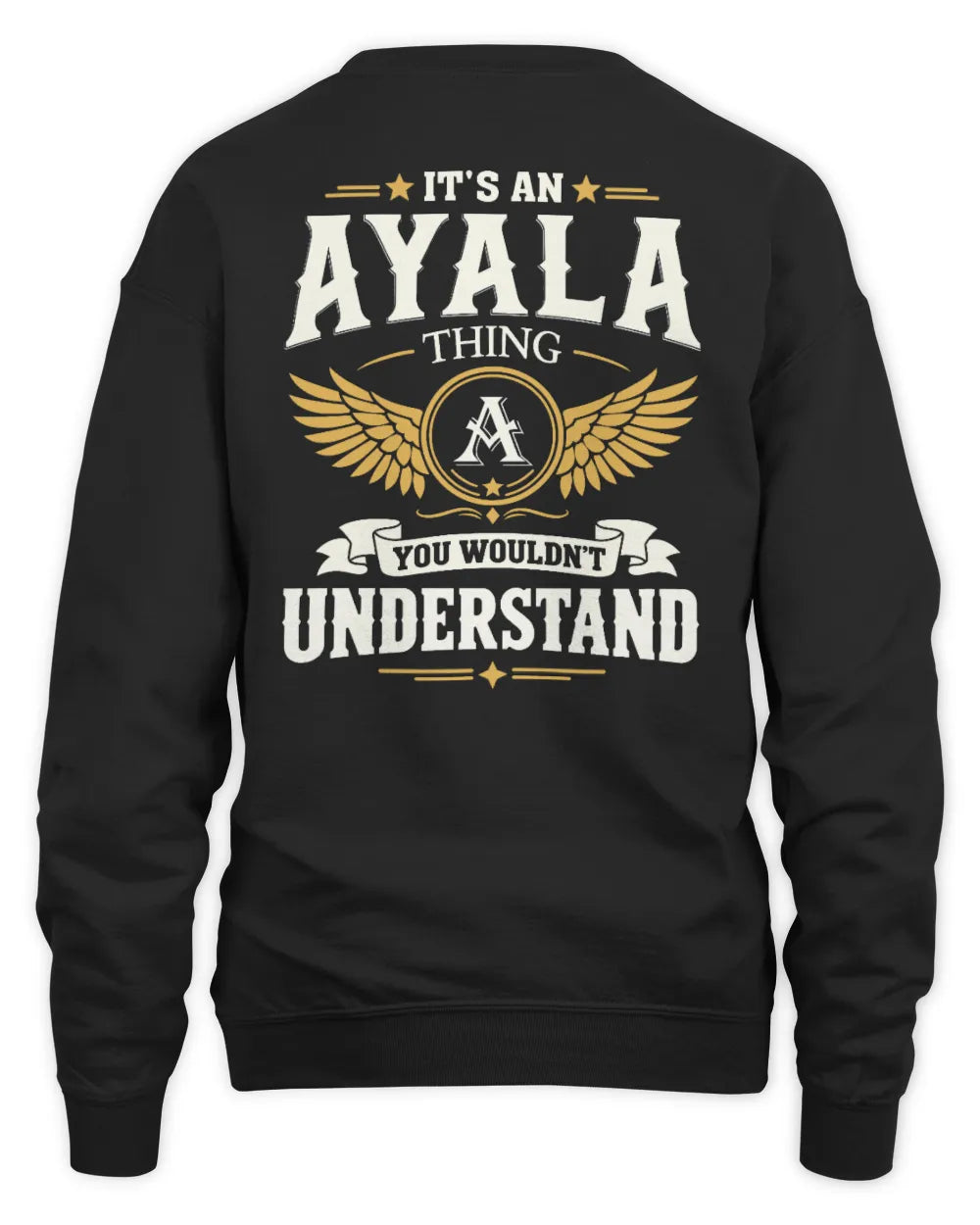 AYALA KT06-M008 It’s a [NAME] Thing – You Wouldn’t Understand | Personalized Vintage T-Shirt - Unisex Sweatshirt - Black