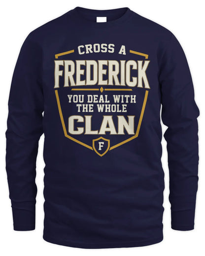 FREDERICK NT1-K008 Cross A/An NAME, You Deal With the Whole Clan | Personalized Vintage T-Shirt - Men's Long Sleeved T-Shirt - Navy