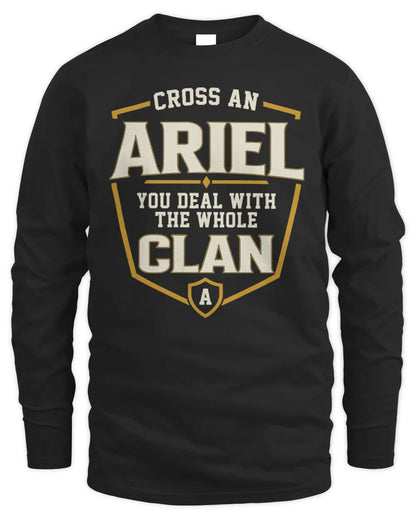 ARIEL NT1-K008 Cross A/An NAME, You Deal With the Whole Clan | Personalized Vintage T-Shirt - Men's Long Sleeved T-Shirt - Black