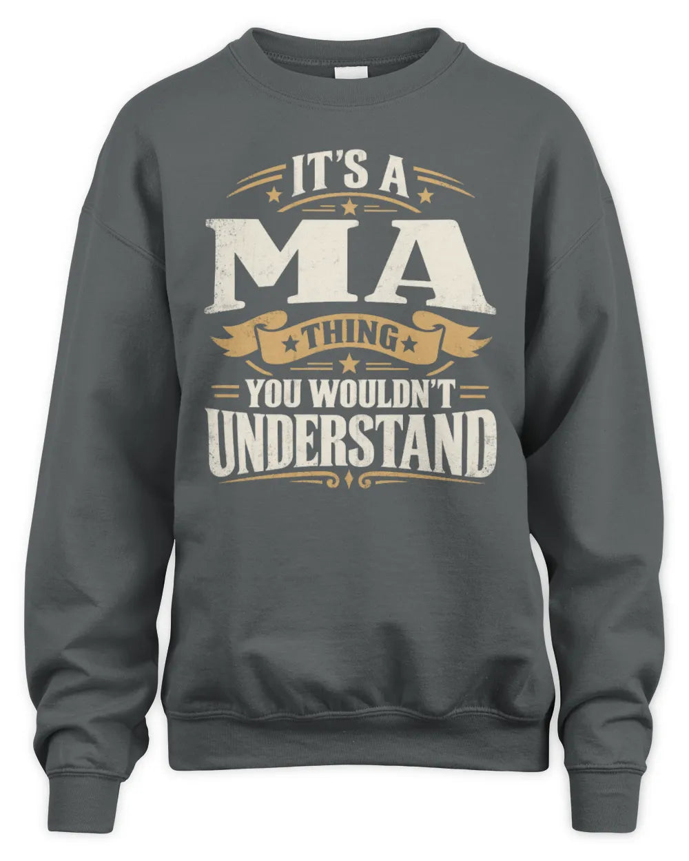 MA P08 TH51 - Personalized “It’s a/an [NAME] Thing – You Wouldn’t Understand” Shirt - Unisex Sweatshirt - Charcoal