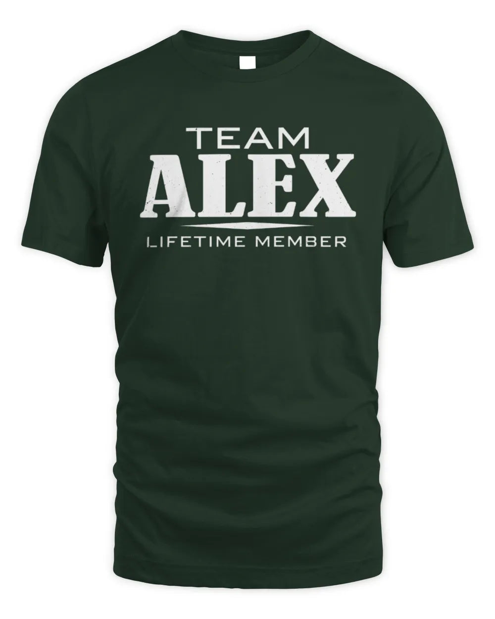 ALEX BL62-K4-128 - Personalized “Team NAME Lifetime Member” - Unisex Standard T-Shirt - Forest Green