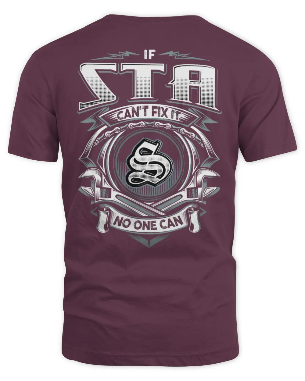 STA AP81-K4-626 - Personalized Ahmed Quote Apparel “If Ahmed Can't Fix It, No One Can” - Unisex Standard T-Shirt - Maroon