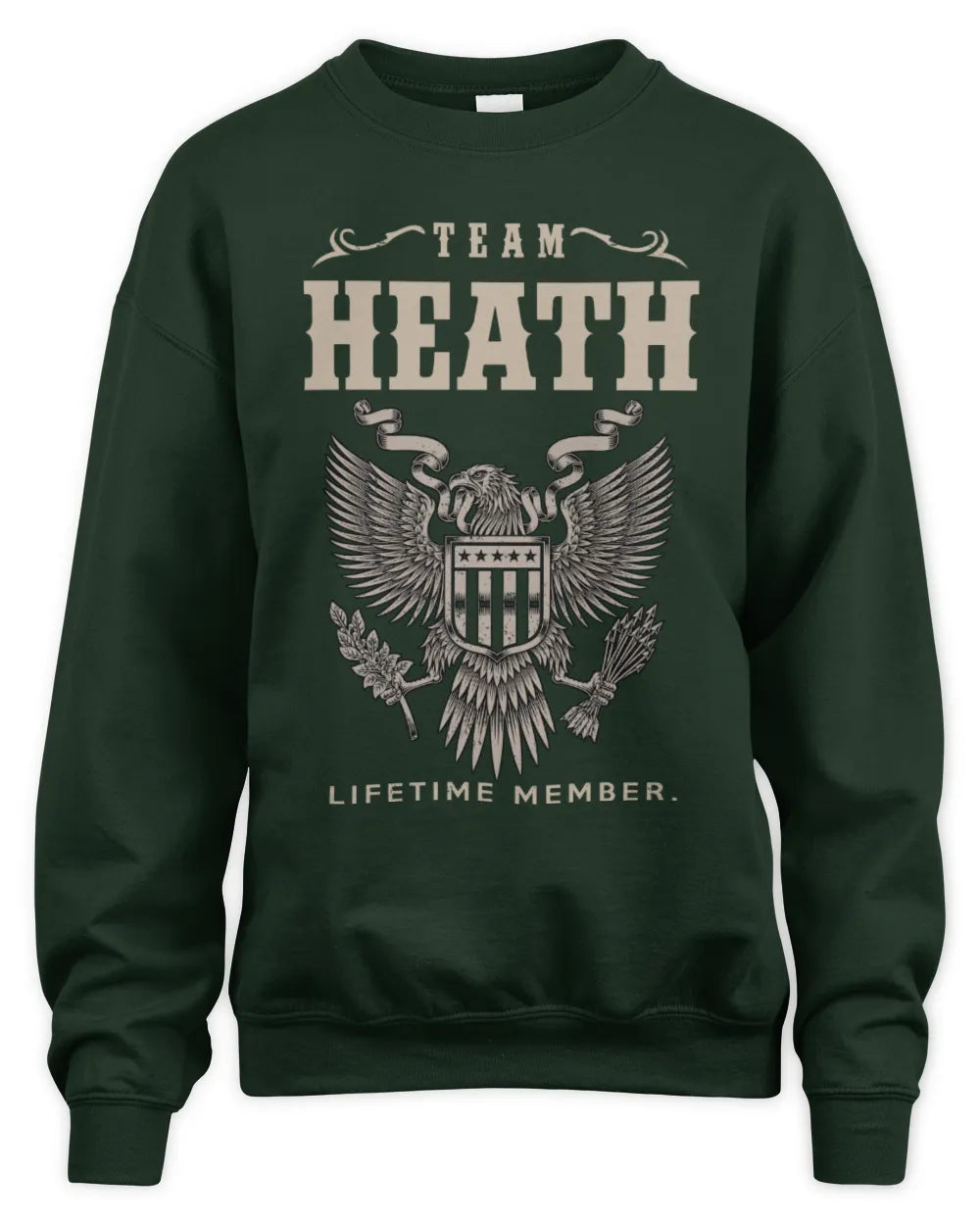 HEATH TP06-K82 – Personalized Classic Style Apparel “Team NAME Lifetime Member” - Unisex Sweatshirt - Forest Green