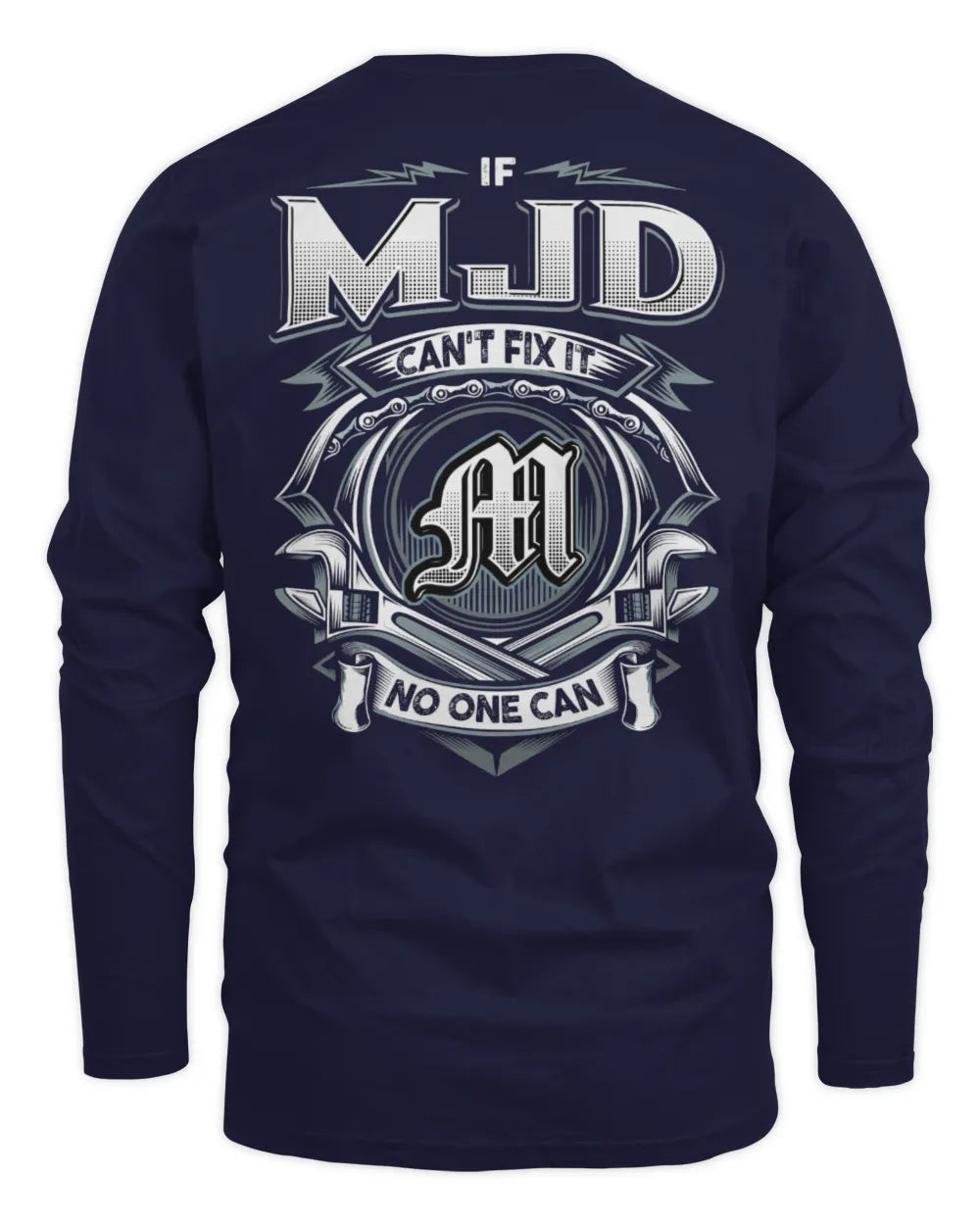 MJD AP81-K4-626 - Personalized Ahmed Quote Apparel “If Ahmed Can't Fix It, No One Can” - Men's Long Sleeved T-Shirt - Navy