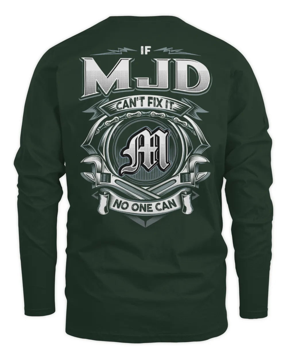 MJD AP81-K4-626 - Personalized Ahmed Quote Apparel “If Ahmed Can't Fix It, No One Can” - Men's Long Sleeved T-Shirt - Forest Green