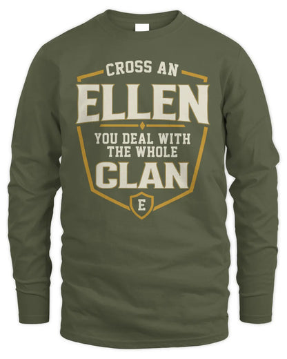 ELLEN NT1-K008 Cross A/An NAME, You Deal With the Whole Clan | Personalized Vintage T-Shirt - Men's Long Sleeved T-Shirt - Military Green