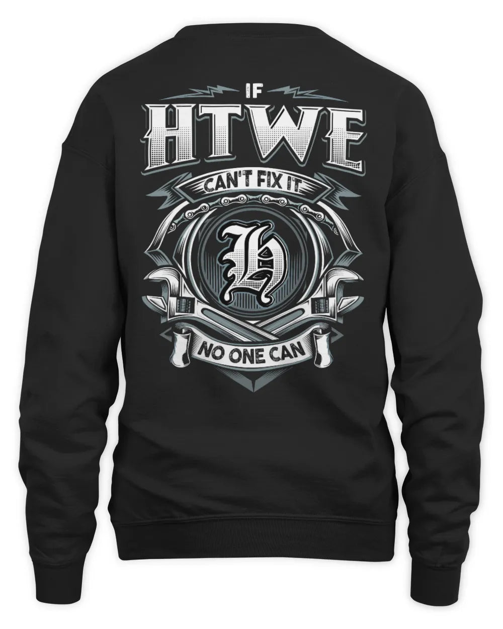 HTWE AP81-K4-626 - Personalized Ahmed Quote Apparel “If Ahmed Can't Fix It, No One Can” - Unisex Sweatshirt - Black