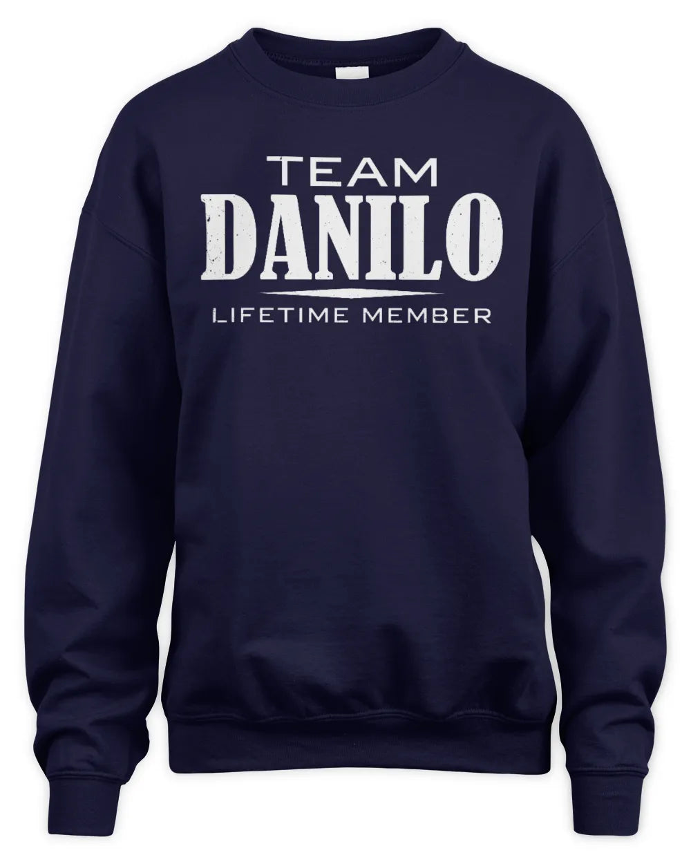 DANILO BL62-K4-128 - Personalized “Team AARON Lifetime Member” - Unisex Sweatshirt - Navy