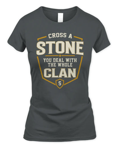 STONE NT1-K008 Cross A/An NAME, You Deal With the Whole Clan | Personalized Vintage T-Shirt - Women's Standard T-Shirt - Charcoal