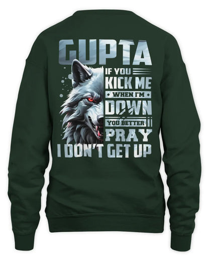 GUPTA AP62-K4-666 - Personalized Fierce Wolf Quote Apparel “If You Kick Me When I’m Down, You Better Pray I Don’t Get Up” - Unisex Sweatshirt - Forest Green