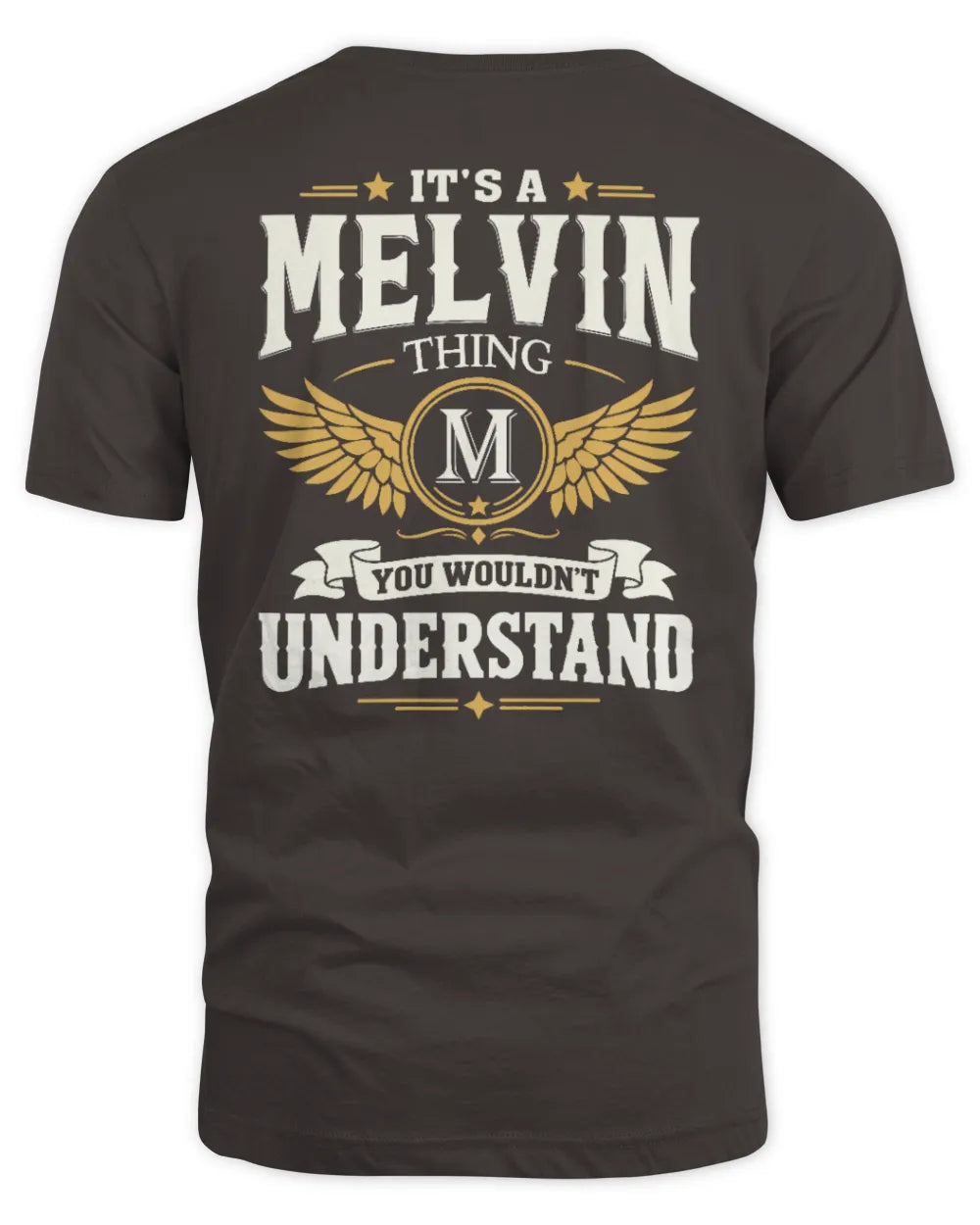 MELVIN KT06-M008 It’s a [NAME] Thing – You Wouldn’t Understand | Personalized Vintage T-Shirt - Unisex Standard T-Shirt - Dark Chocolate