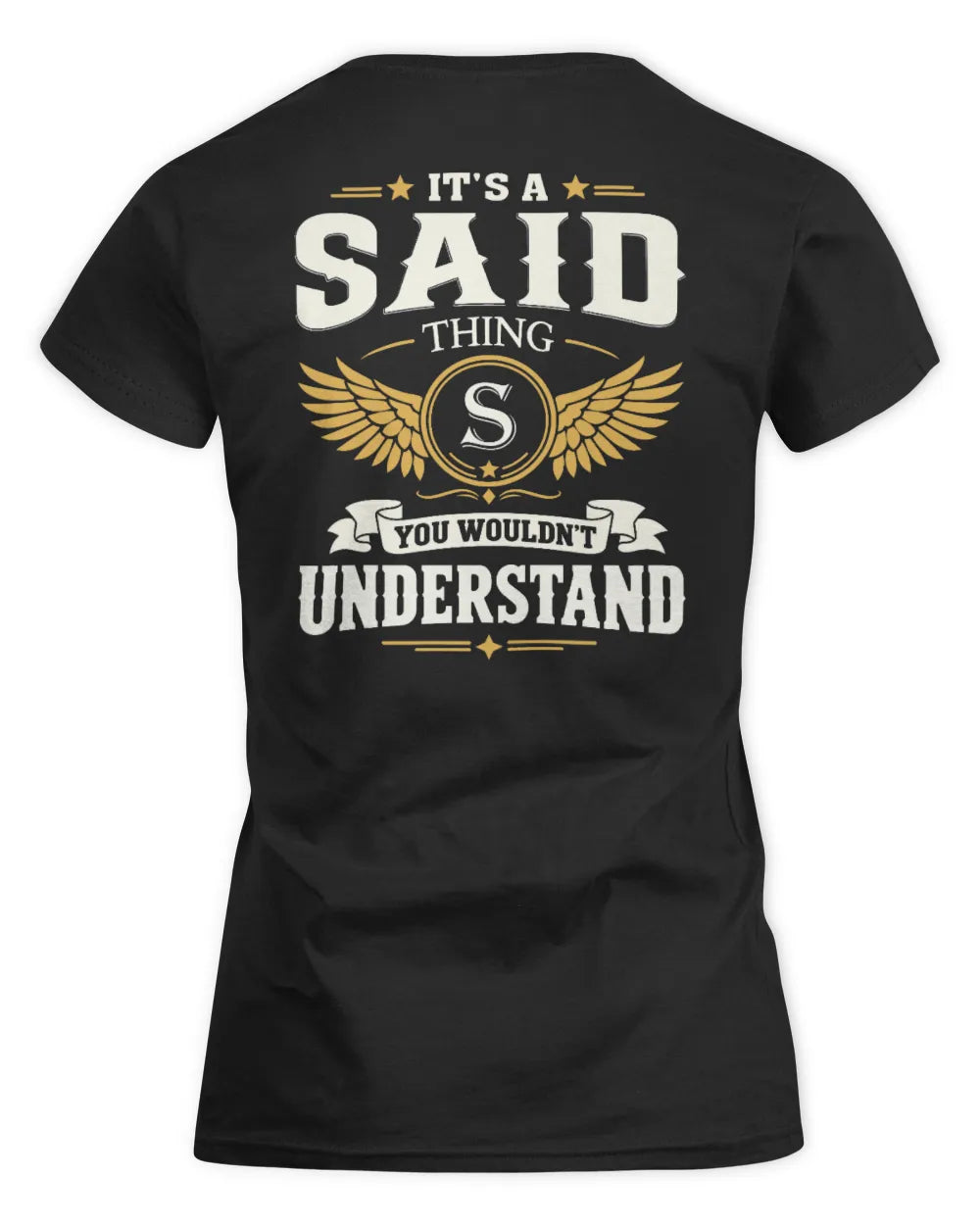 SAID KT06-M008 It’s a [NAME] Thing – You Wouldn’t Understand | Personalized Vintage T-Shirt - Women's Standard T-Shirt - Black