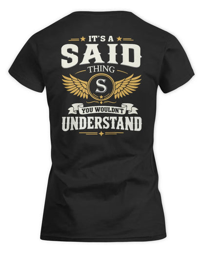 SAID KT06-M008 It’s a [NAME] Thing – You Wouldn’t Understand | Personalized Vintage T-Shirt - Women's Standard T-Shirt - Black