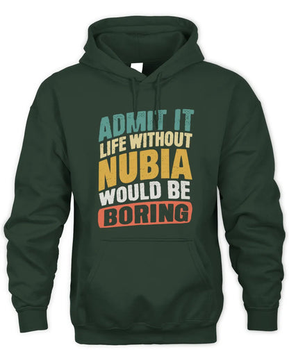 NUBIA TP88-K4-229
Personalized Funny Quote Apparel “Life Without NAME Would Be Boring” - Unisex Hoodie - Forest Green