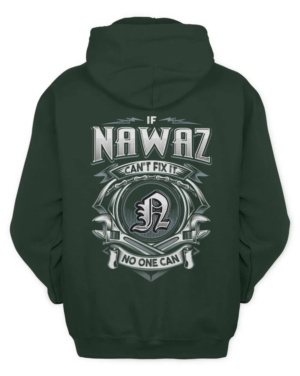 NAWAZ AP81-K4-626 - Personalized Ahmed Quote Apparel “If Ahmed Can't Fix It, No One Can” - Unisex Hoodie - Forest Green